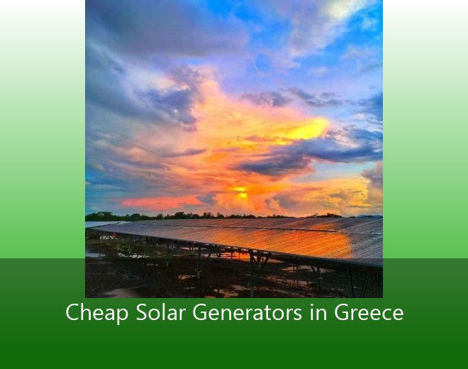 Cheap Solar Generators in Greece
